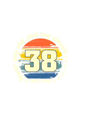never say old, just say classic, retro, vintage, szülinapi embléma, szám, 38 minta sötétkék pólón
