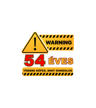 WARNING, 54 ÉVES TÖBBRE KÉPES, MIT GONDOLOD minta fekete pólón