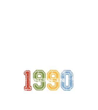 born in 1990 születésnapi felirat minta fehér pólón