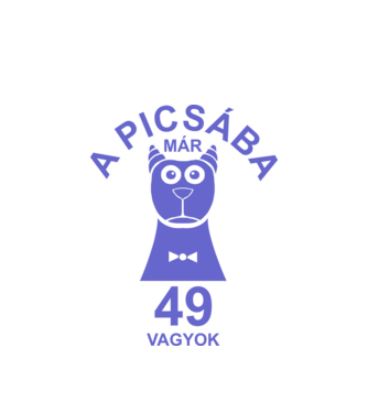 A PICSÁBA már 49 vagyok minta fehér pólón