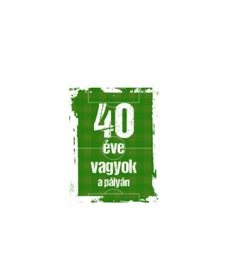40 éve vagyok a pályán, focistás szülinap minta fekete pólón
