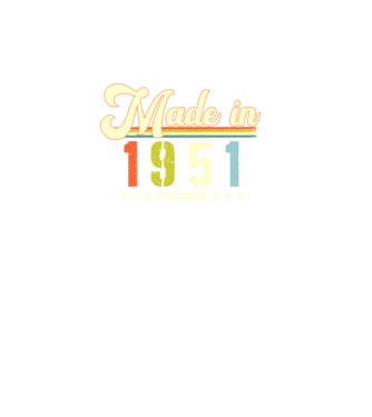 made in 1951, 1st class edition, születésnap, 1951-ben készült minta fekete pólón