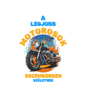 legjobb motorosok decemberben születnek minta fekete pólón