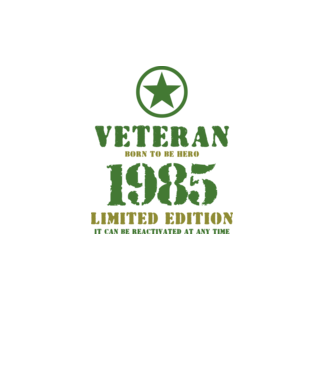 VETERAN, BORN TO BE HERO, SZÜLETÉSNAPI ÉVSZÁM FELIRATTAL 1985 minta fehér pólón