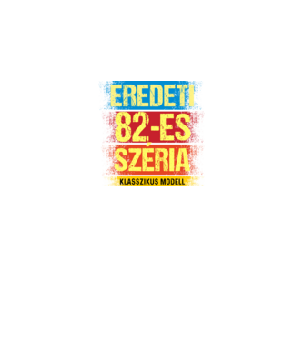 EREDEDI 82-ES SZÉRIA KLASSZKUS MODELL, RETRO SZÜLETÉSNAP minta fekete pólón