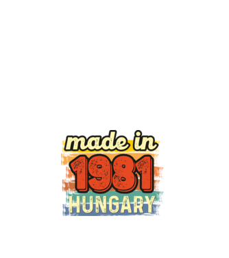 made in hungary felirat, retro évszám, grunge stílus, 1981 minta fehér pólón
