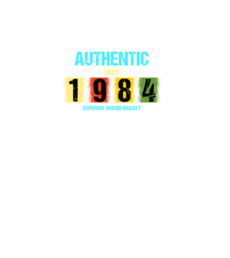 AUTHENTIC SINCE 1984, SUPERIOR URBAN QUALITY, 1984-BEN SZÜLETETT minta fekete pólón
