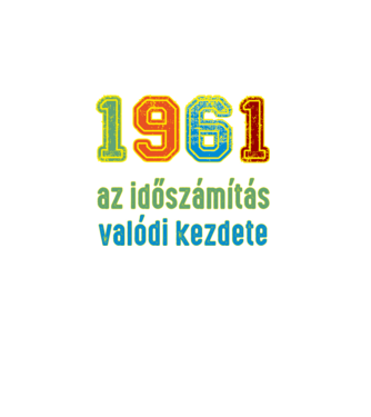 az időszámítás valódi kezdete 1961 minta fekete pólón
