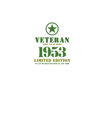 VETERAN, BORN TO BE HERO, SZÜLETÉSNAPI ÉVSZÁM FELIRATTAL 1953 minta fehér pólón