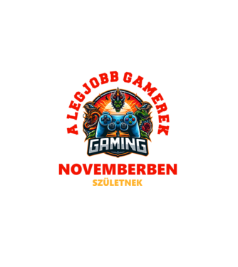 A LEGJOBB GAMEREK NOVEMBERBEN SZÜLETNEK minta fekete pólón