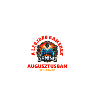 A LEGJOBB GAMEREK AUGUSZTUSBAN SZÜLETNEK minta fekete pólón