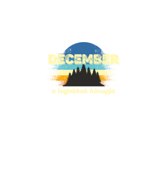 december a legobbak hónapja, decemberben születetteknek minta fekete pólón