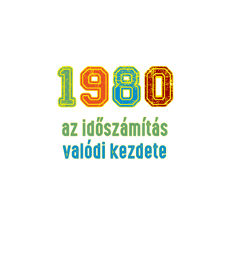 az időszámítás valódi kezdete 1980 minta fekete pólón