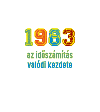 az időszámítás valódi kezdete 1983 minta fekete pólón