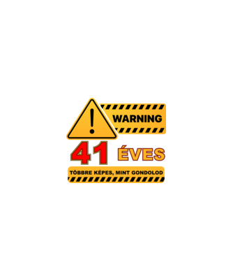 WARNING, 41 ÉVES TÖBBRE KÉPES, MIT GONDOLOD minta fekete pólón