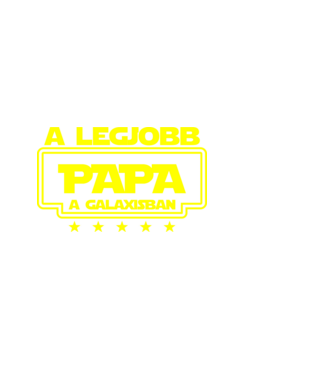 a legjobb PAPA a galaxisban minta fekete pólón
