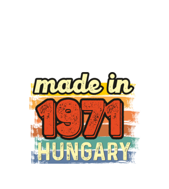 made in hungary felirat, retro évszám, grunge stílus, 1971 minta fekete pólón