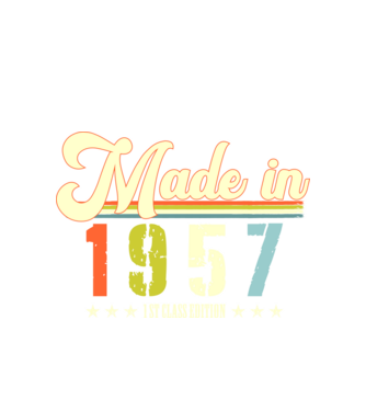 made in 1957, 1st class edition, születésnap, 1957-ben készült minta fehér pólón