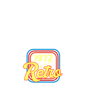 retro születésnapi felirat dátummal 1972 minta fehér pólón