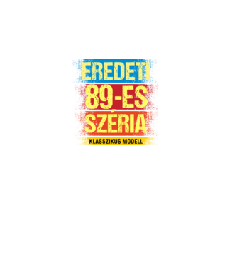 EREDEDI 89-ES SZÉRIA KLASSZKUS MODELL, RETRO SZÜLETÉSNAP minta fekete pólón