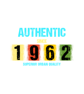 AUTHENTIC SINCE 1962, SUPERIOR URBAN QUALITY, 1962-BEN SZÜLETETT minta fehér pólón