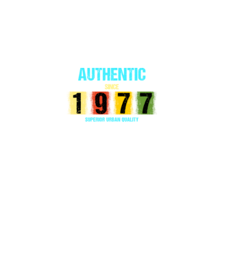 AUTHENTIC SINCE 1977, SUPERIOR URBAN QUALITY, 1977-BEN SZÜLETETT minta fekete pólón