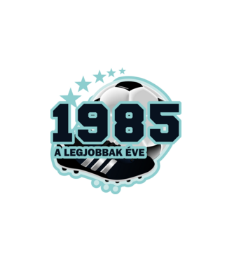 FOCISTÁS SZÜLINAP A LEGJOBBAK ÉVE 1985 minta fehér pólón