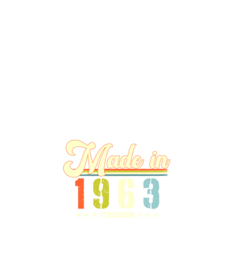 made in 1963, 1st class edition, születésnap, 1963-ban készült minta fehér pólón