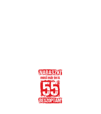 NABASZKI MOST MÁR ÉN IS BESZOPTAM 55 ÉVES VAGYOK minta sötétkék pólón