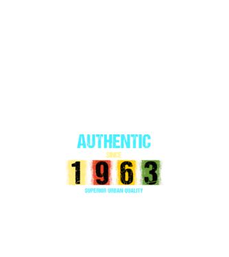 AUTHENTIC SINCE 1963, SUPERIOR URBAN QUALITY, 1963-BAN SZÜLETETT minta fehér pólón