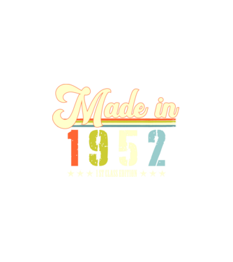 made in 1951, 1st class edition, születésnap, 1952-ben készült minta fekete pólón