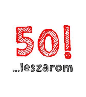 50 leszarom 50 éves szülinapra minta fehér pólón