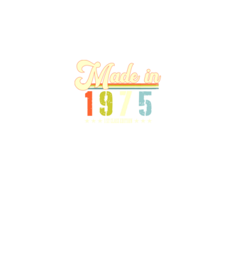 made in 1975, 1st class edition, születésnap, 1975-ben készült minta fekete pólón