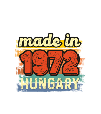 made in hungary felirat, retro évszám, grunge stílus, 1972 minta fehér pólón