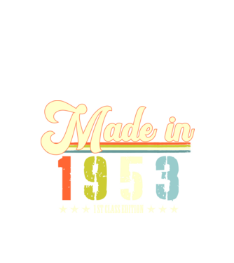 made in 1953, 1st class edition, születésnap, 1953-ban készült minta fekete pólón