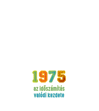 az időszámítás valódi kezdete 1975 minta sötétkék pólón
