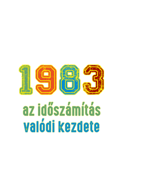 az időszámítás valódi kezdete 1983 minta fekete pólón