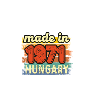 made in hungary felirat, retro évszám, grunge stílus, 1971 minta fekete pólón