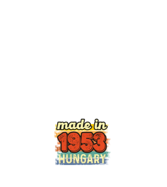 made in hungary felirat, retro évszám, grunge stílus, 1953 minta fehér pólón