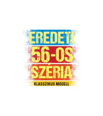 EREDEDI 56-OS SZÉRIA KLASSZKUS MODELL, RETRO SZÜLETÉSNAP minta fehér pólón
