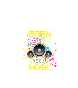 born to be music 2009-ben született, születésnapi póló minta fekete pólón