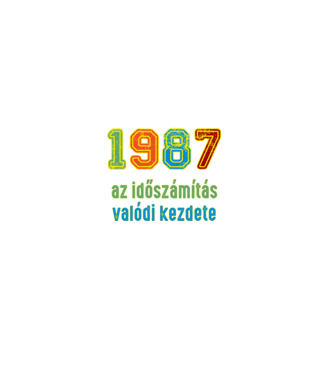 az időszámítás valódi kezdete 1987 minta farmerkék pólón
