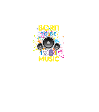 born to be music születésnapi DJ ,1981-ben született minta fekete pólón