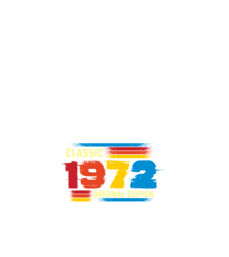 classic, original edition, retro, vintage évszám, születésnapi dátum, 1972 minta fehér pólón