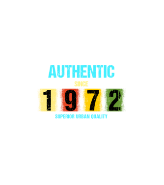 AUTHENTIC SINCE 1972, SUPERIOR URBAN QUALITY, 1972-BEN SZÜLETETT minta fekete pólón
