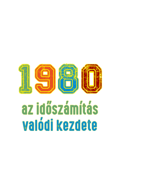az időszámítás valódi kezdete 1980 minta fekete pólón