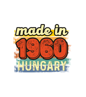 made in hungary felirat, retro évszám, grunge stílus, 1960 minta fehér pólón