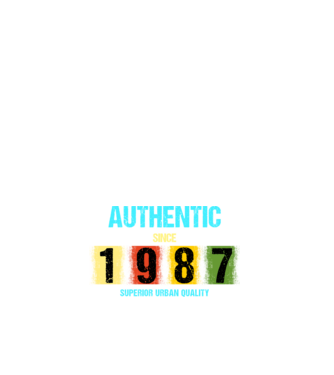 AUTHENTIC SINCE 1987, SUPERIOR URBAN QUALITY, 1987-BeN SZÜLETETT minta fehér pólón
