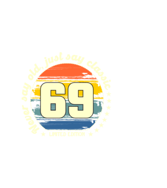 never say old, just say classic, retro, vintage, szülinapi embléma, szám, 69 minta sötétkék pólón