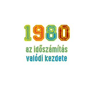 az időszámítás valódi kezdete 1980 minta fekete pólón